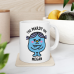 The Mardy One - Personalised Coffee Mug